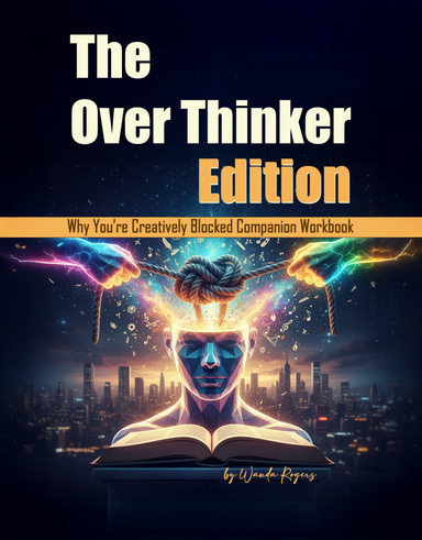 Why You're Creatively Blocked Overthinker Workbook