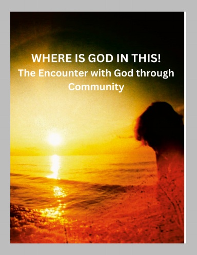 Where Is God In This?