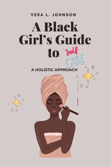 Black Girls Guide to Self Care
