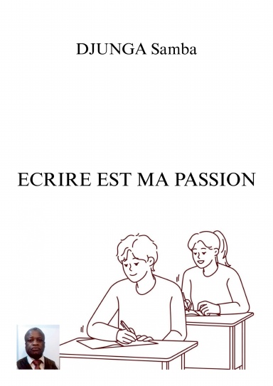 ECRIRE EST MA PASSION