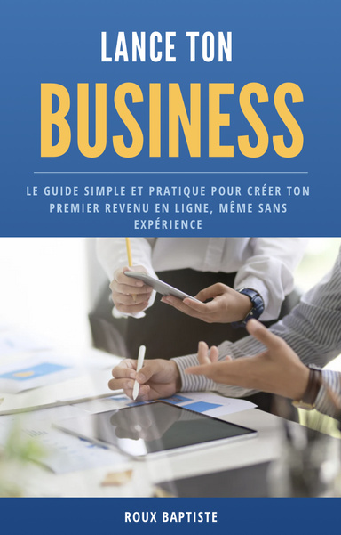 Lance ton Business