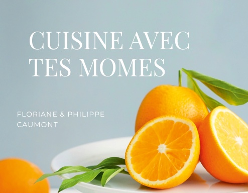 CUISINE AVEC TES MÔMES