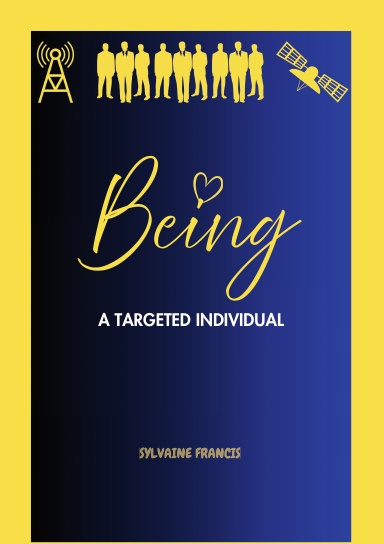 Being a Targeted Individual
