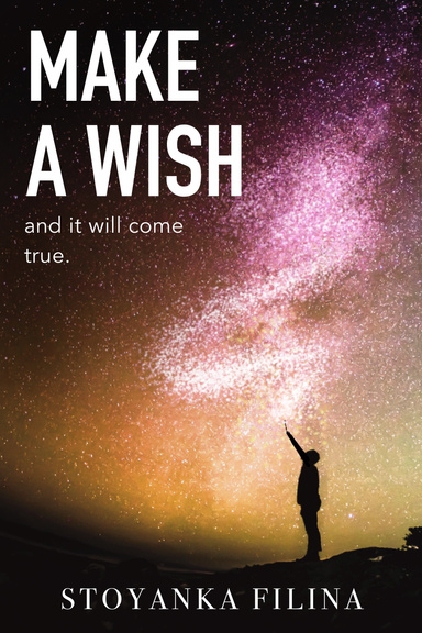 Make a wish and it will come true