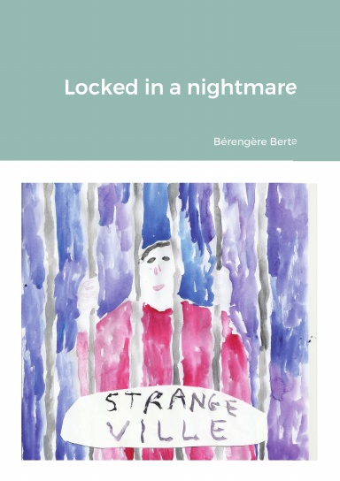 Locked in a nightmare