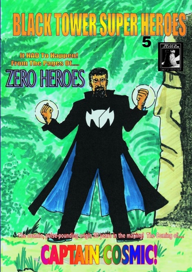 Black Tower Super Heroes No 5  July 2020