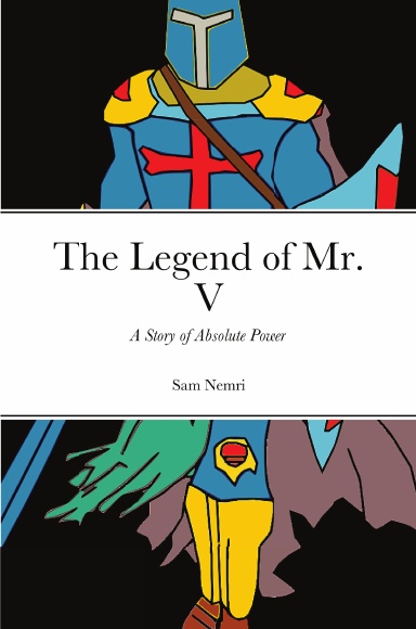 The Legend of Mr. V