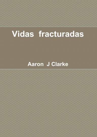 Vidas  fracturadas