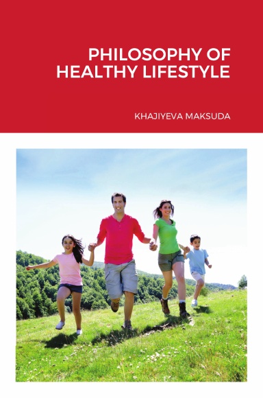 PHILOSOPHY OF HEALTHY LIFESTYLE