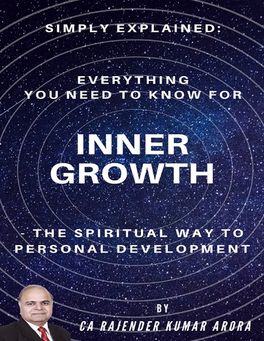 SIMPLY EXPLAINED - EVERYTHING YOU NEED TO KNOW FOR INNER GROWTH