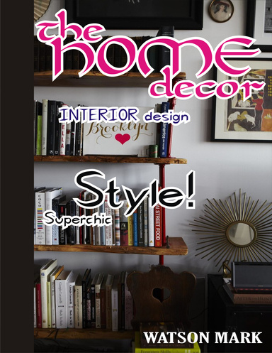 THE HOME DECOR