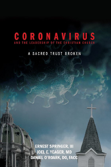Coronavirus and the Leadership of the Christian Church: A Sacred Trust Broken (eBook)