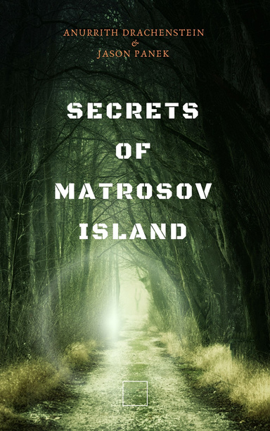 Secrets of Matrosov Island