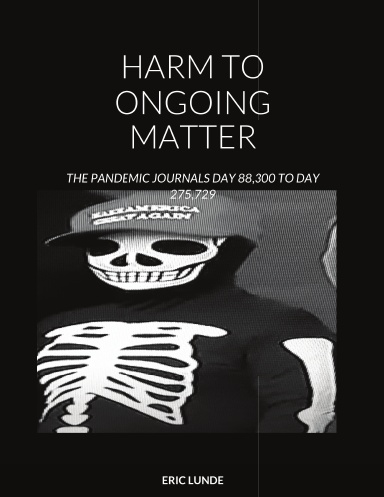 HARM TO ONGOING MATTER