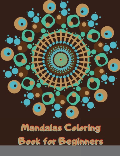 Simple Mandalas: Coloring Book with Easy and Simple Mandala Patterns for  Kids or