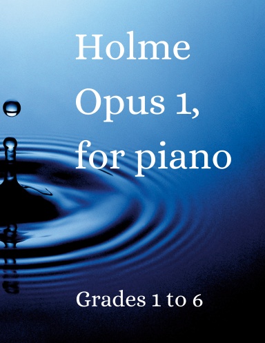 Opus 1 : Poems, pieces and peculiar propositions