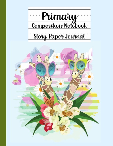 Primary Story Journal : Learn to Draw and Write Primary Journal by