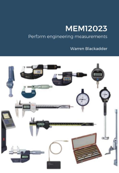 MEM12023 Perform engineering measurements