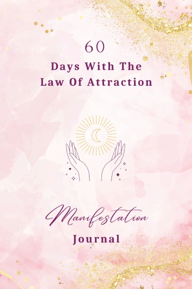 Law of Attraction Manifestation Journal