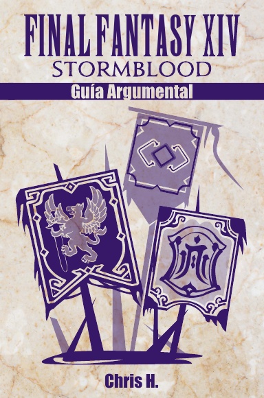 Final Fantasy XIV: Stormblood - Guía Argumental (tapa dura)