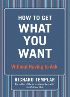 How to Get What You Want: Without Having to Ask