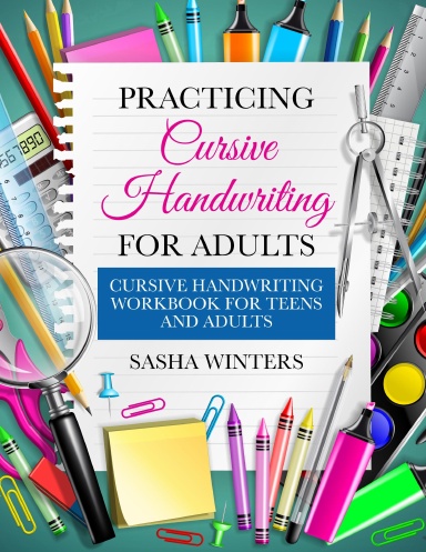 Practicing Cursive Handwriting for Adults