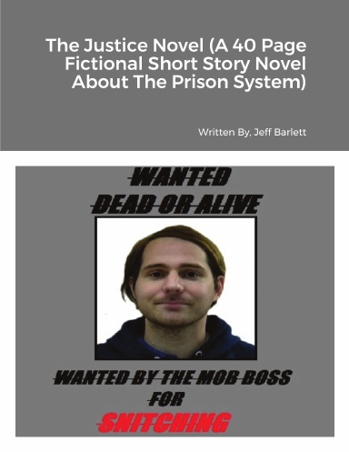 The Justice Novel (E-Book Edition)