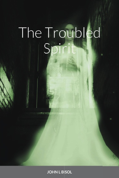 The Troubled Spirit