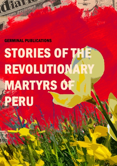 Stories of the Revolutionary Martyrs of Peru