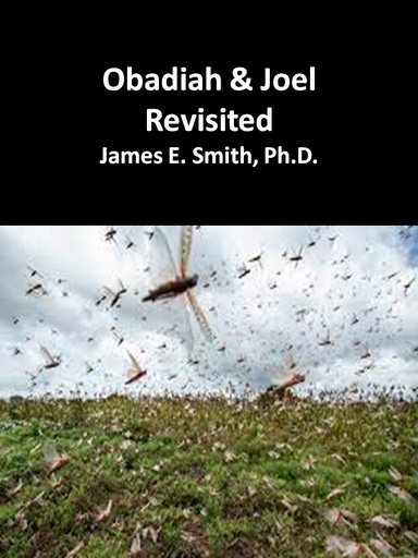 Obadiah & Joel Revisited