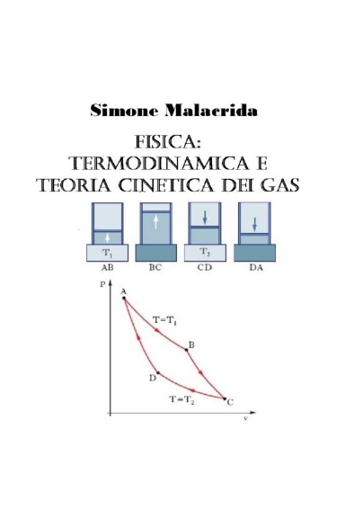Fisica: termodinamica e teoria cinetica dei gas