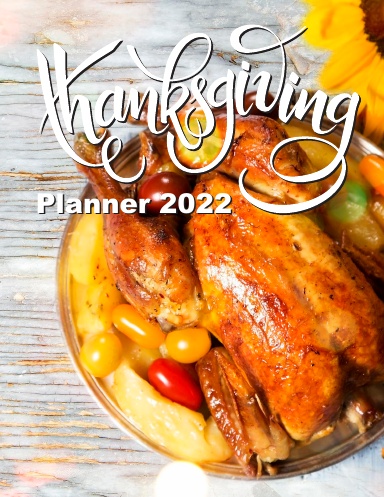 Thanksgiving Menu Planner and Organizer 2022: get ready for