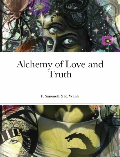Alchemy of Love and Truth