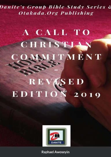 A Call to Christian Commitment Revised Edition 2019 - Paperback by Raphael Awoseyin