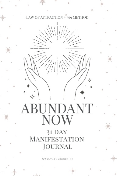 Abundant Now • 31 Day Manifestation Workbook + Journal