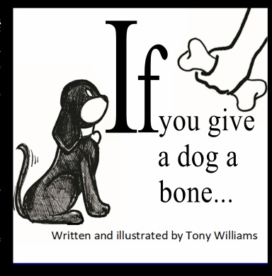 If you give a dog bone