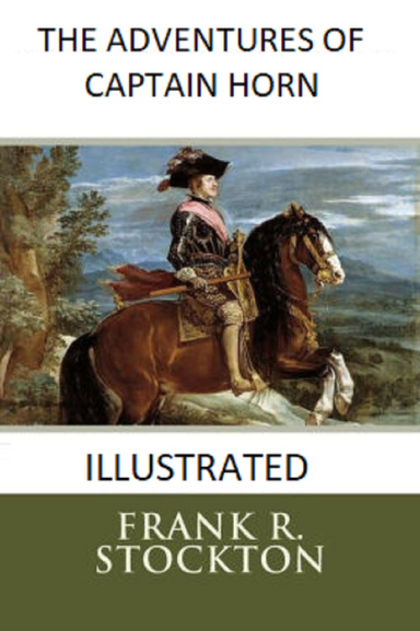 The Adventures of Captain Horn Illustrated