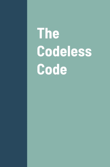 The Codeless Code