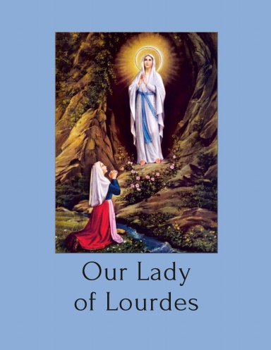 Journal: Our Lady of Lourdes