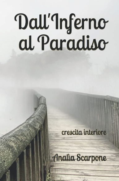 Dall'inferno al paradiso