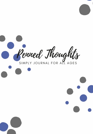PENNED THOUGHTS: Simply Journal for All Ages (Blank)