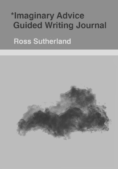 Imaginary Advice: Guided Writing Journal