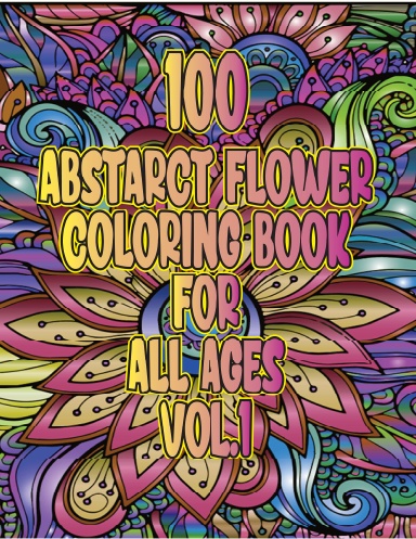 Abstract Flower Coloring Book for All Ages vol.1