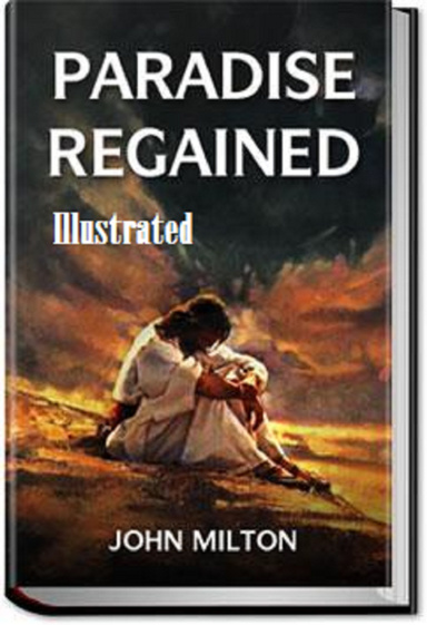 Paradise Regained Illustrated