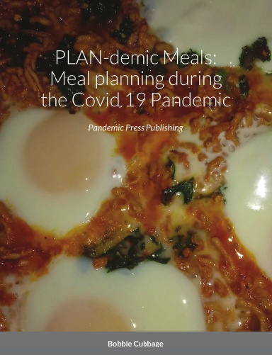 PLAN-demic Meals: Meal planning during the Covid 19 pandemic