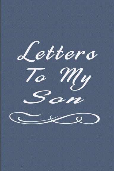 Letters to My Son