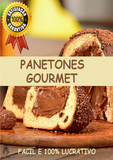 PANETONES GOURMET 30 Receitas Deliciosas 100% LUCRATIVAS