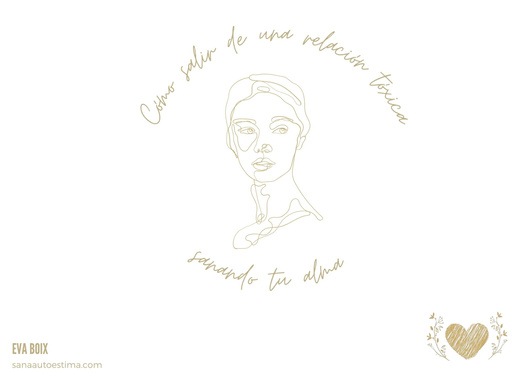 Cómo salir de una relación tóxica sanando tu alma.