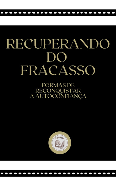 RECUPERANDO DO FRACASSO