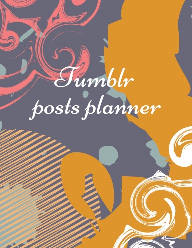 Tumblr posts planner